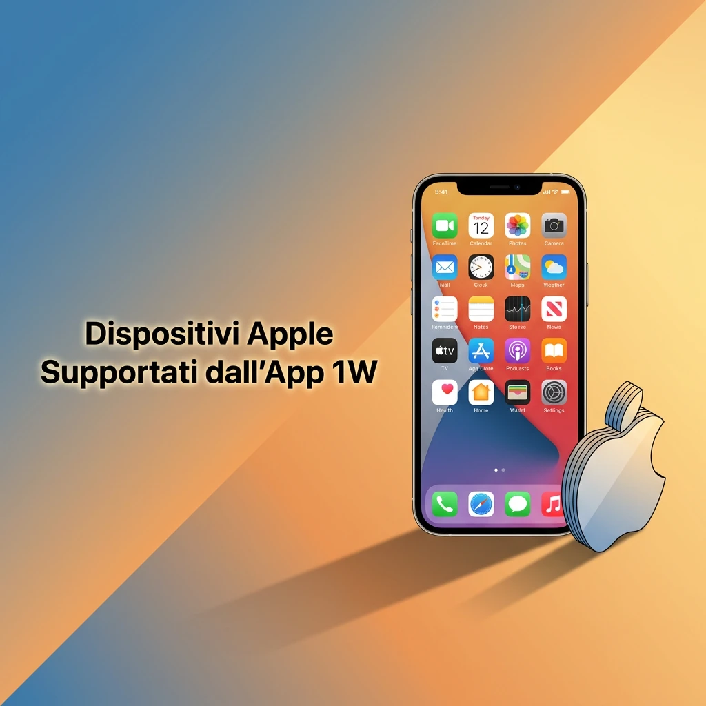 Dispositivi Apple compatibili con app 1W: iPhone 8, X, 11-15, iPad Air, iPad Pro e iPod Touch 7a gen